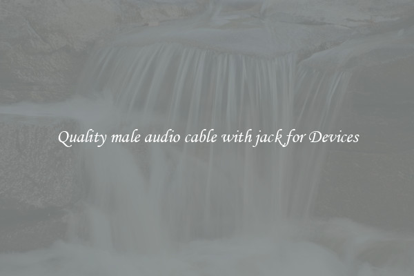 Quality male audio cable with jack for Devices