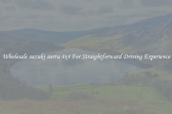 Wholesale suzuki sierra 4x4 For Straightforward Driving Experience
