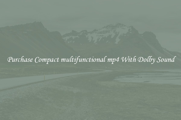 Purchase Compact multifunctional mp4 With Dolby Sound